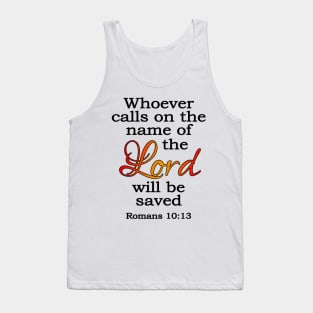 Calling on the name of the Lord Tank Top